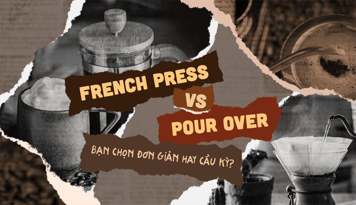 french-press-va-pour-over-ban-chon-don-gian-hay-cau-ky